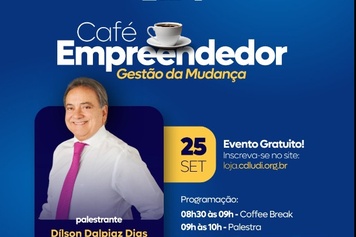 Café Empreendedor traz palestra sobre "Gestão de Mudança"