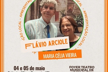 Flávio Arciole e Maria Célia são a atração local do Projeto na Uberlândia na Rota das Culturas