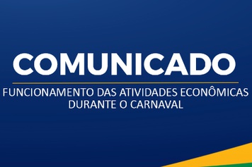 Horário de funcionamento do comércio durante o carnaval