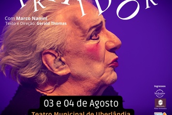 TRAIDOR,  emblemático e icônico espetáculo com MARCO NANINI, em 3 e 4 de agosto, daqui a 20 dias